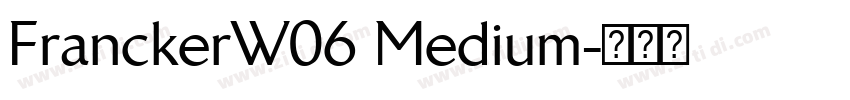 FranckerW06 Medium字体转换